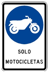 Señal Solo motocicletas