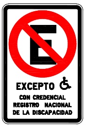 Señal Prohibido estacionar excepto con credencial