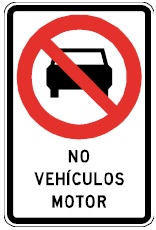 Señal Prohibida circulación de vehículos motorizados